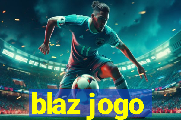 blaz jogo